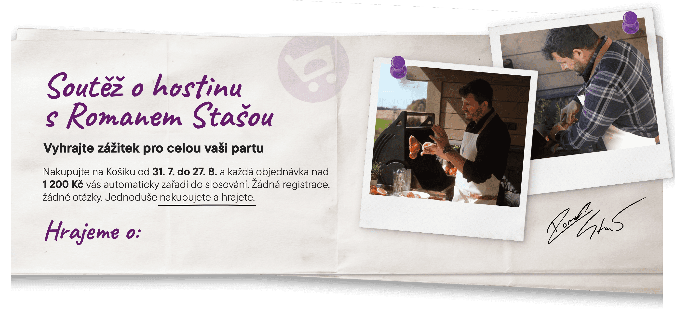 Soutěž o hostinu s Romanem Stašou